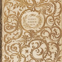 Cover of Fairy Tales and Legends by Hans Andersen. Gilded gold swirls surround text reading 'Hans Andersen.' Hidden figures throughout allude to tales within the book.